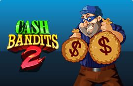 Cash bandits 2 free