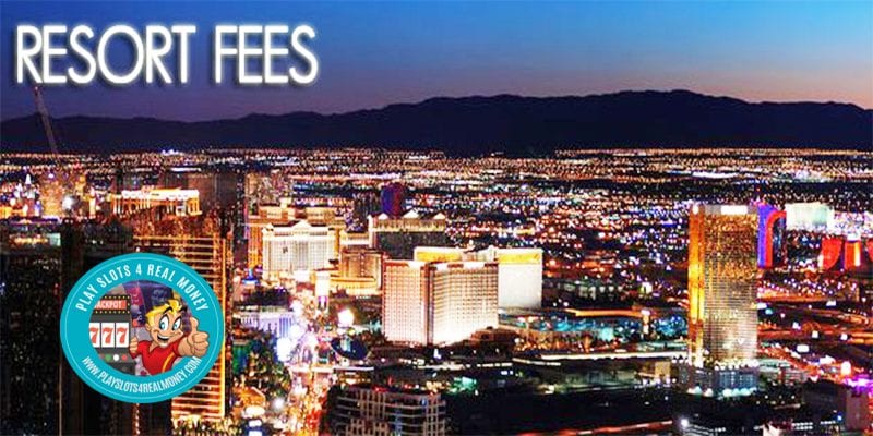 Las Vegas Resort Fees