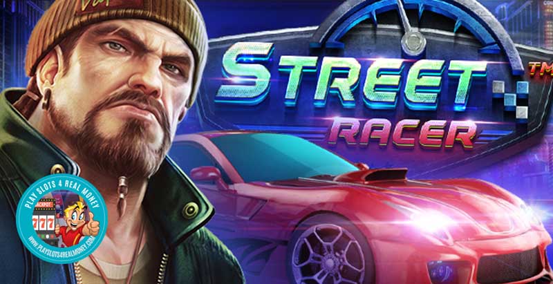 Racing In The Streets Highlights Street Racer, The New Pragmatic Play Video Slot