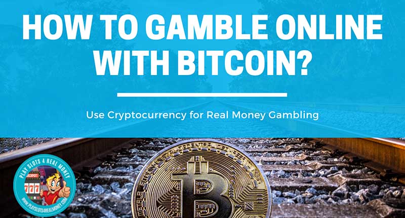 How To Gamble With Bitcoin Online