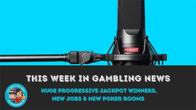 PA Casino Poker Rooms Open As Two Lucky Gamblers Win Money Playing Progressive Jackpot Slots Gambling News Podcast