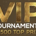 VIP Tournaments