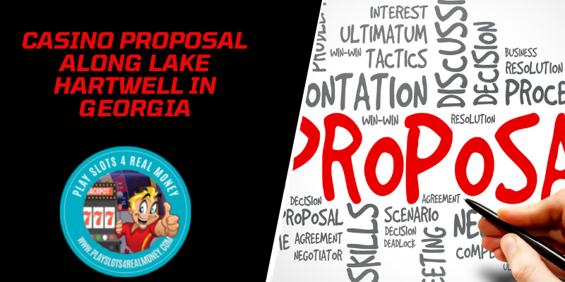 Casino Proposal Along Lake Hartwell in Georgia