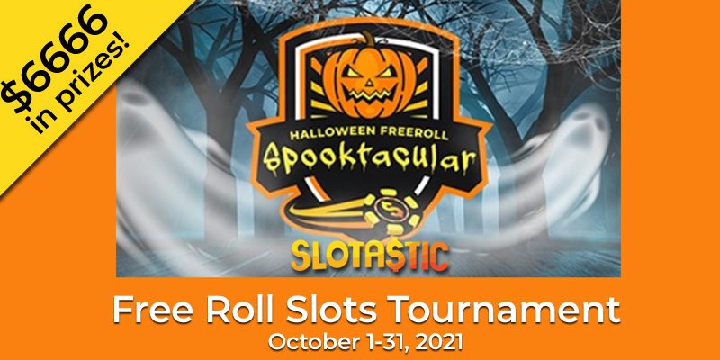 Slotastic Casino Kicks Off Their $6666 Halloween Freeroll Slots Tournament