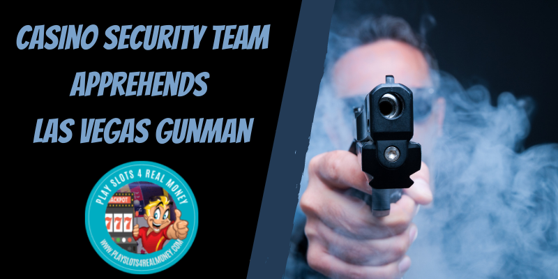 Santa Fe Casino Security Team Apprehends Las Vegas Gunman