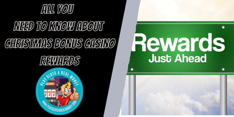 Here Is All You Need to Know About Christmas Bonus Casino Rewards