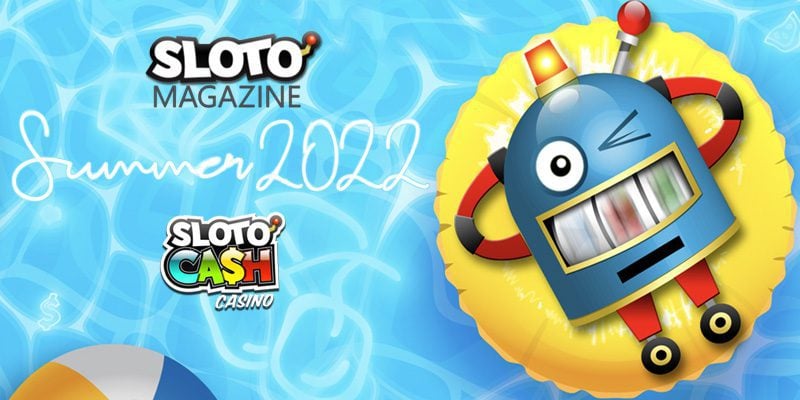 Sloto Cash Casino's Summer Player Magazine Filled With Inspiration For A Better World