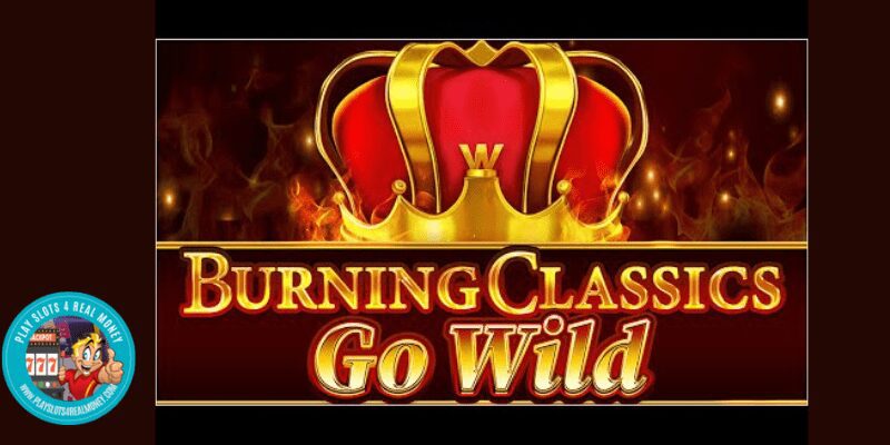 Burning Classics Go Wild Slot